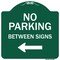 Signmission No Parking Between Signs Heavy-Gauge Aluminum Architectural Sign, 18" x 18", GW-1818-9825 A-DES-GW-1818-9825 - alternate 1